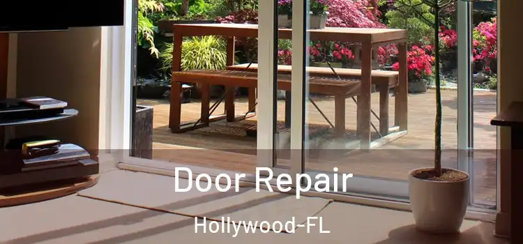 Door Repair Hollywood-FL