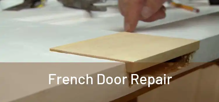 French Door Repair